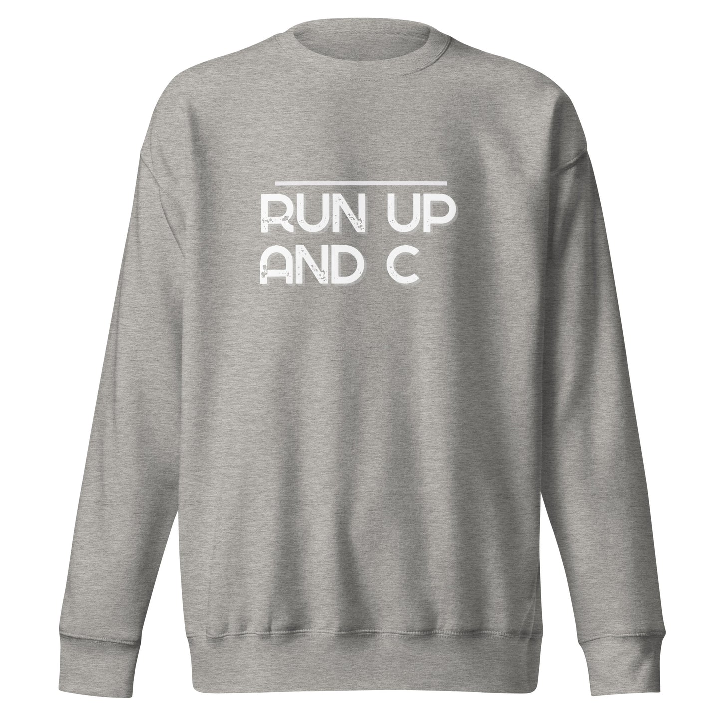 Run Up & C Unisex Premium Sweatshirt