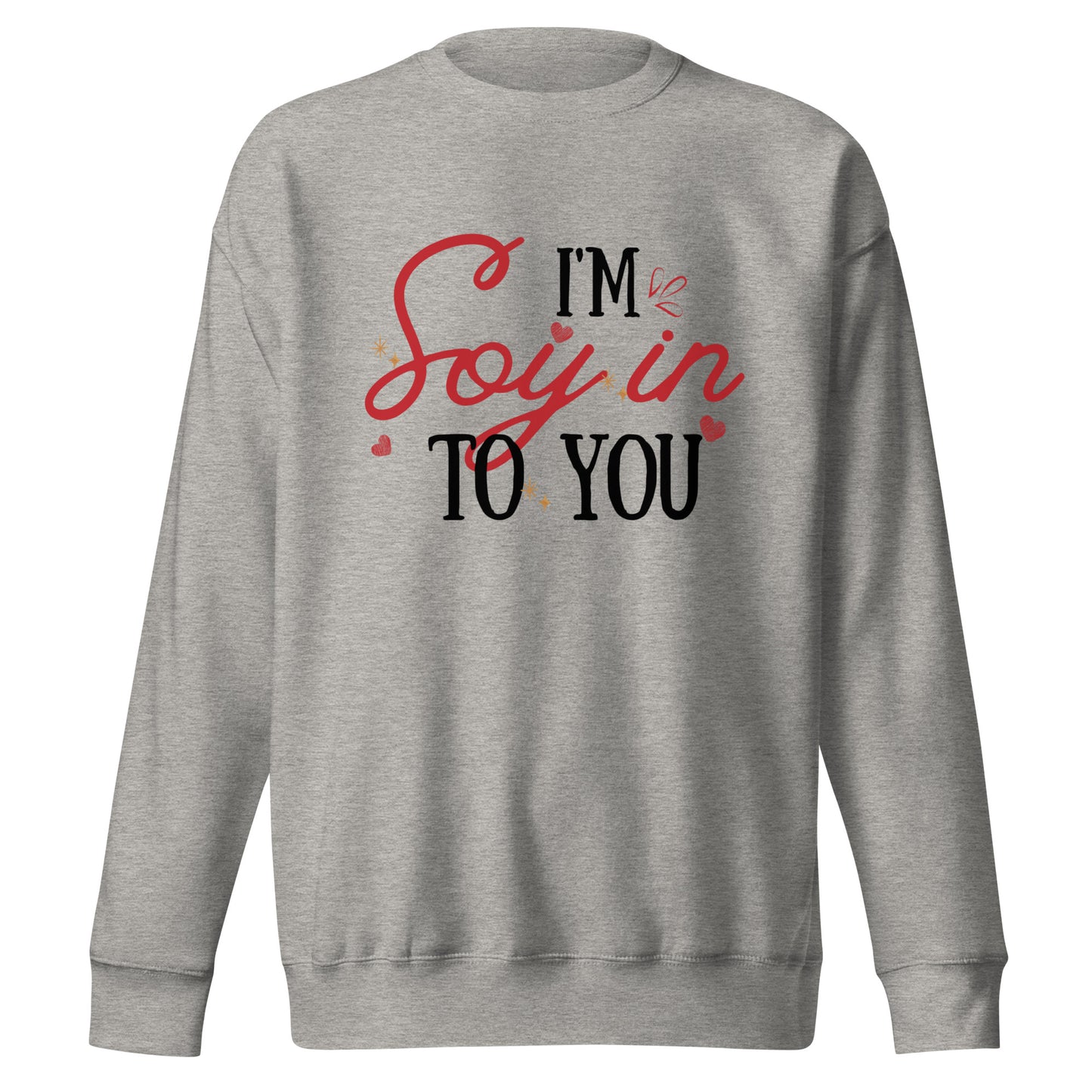 Into you Vibe Unisex Premium Sweatshirt