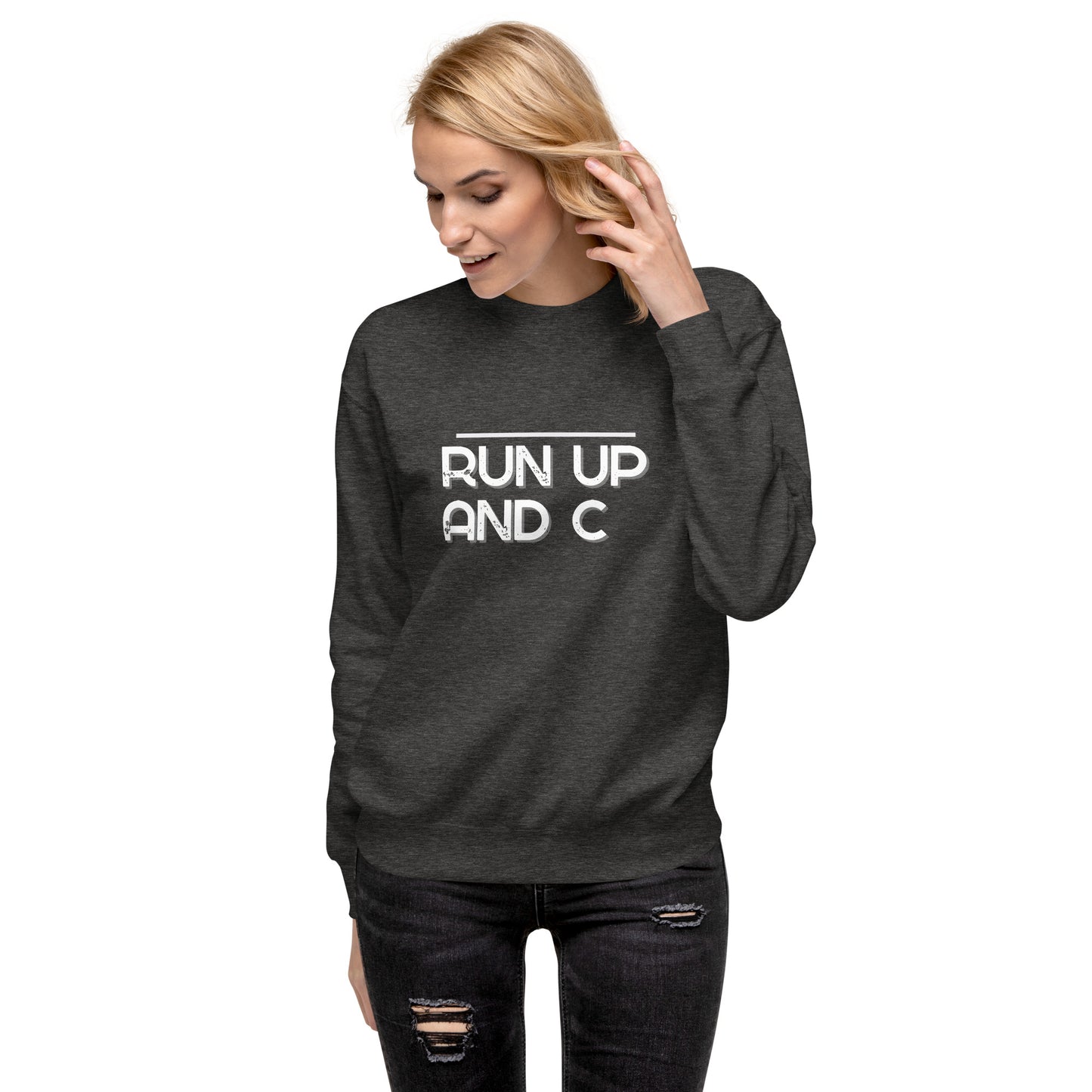 Run Up & C Unisex Premium Sweatshirt