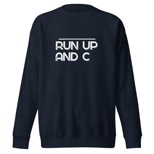 Run Up & C Unisex Premium Sweatshirt