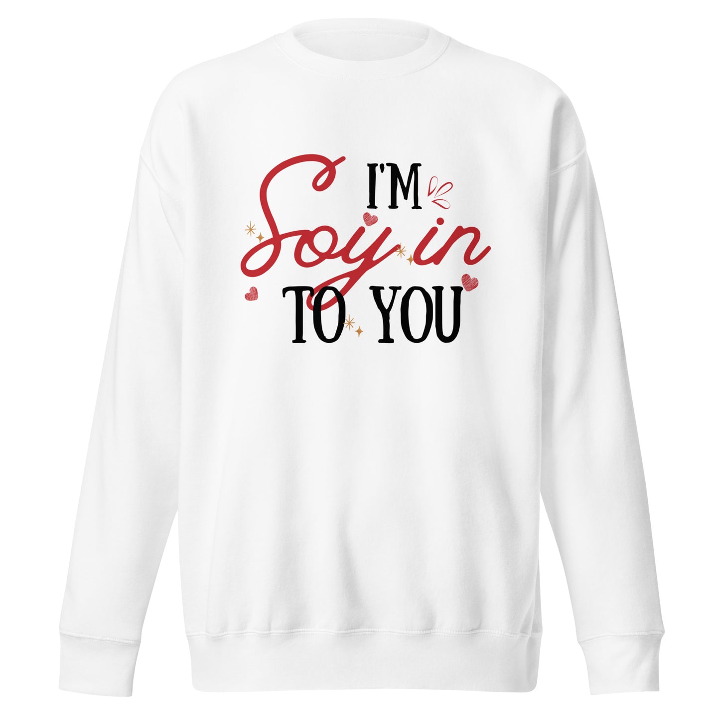 Into you Vibe Unisex Premium Sweatshirt