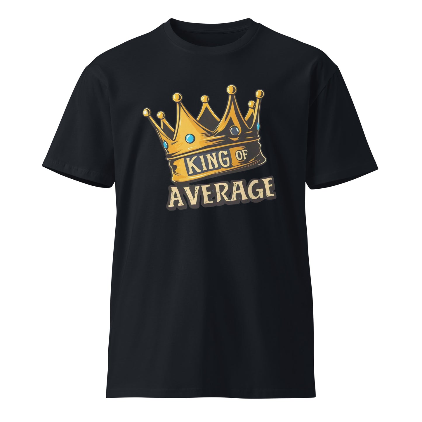 King of Average Unisex premium t-shirt